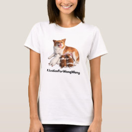 Justice for Wang Wang Tシャツ