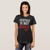 JUSTICE IS NOT NEGOTIABLE 太字ブロックタイポグラフィ Tシャツ (正面フル)