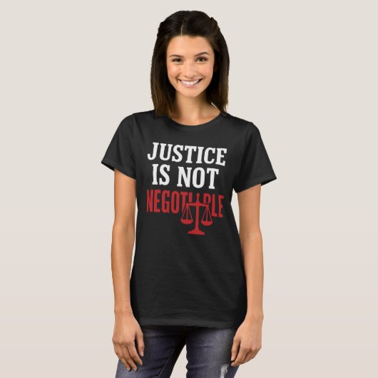 JUSTICE IS NOT NEGOTIABLE Bold Block Typography Tシャツ (正面フル)