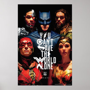 Justice League You Can't Save The World Alone ポスター