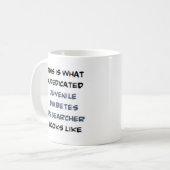 juvenile diabetes researcher, dedicated コーヒーマグカップ (正面左)