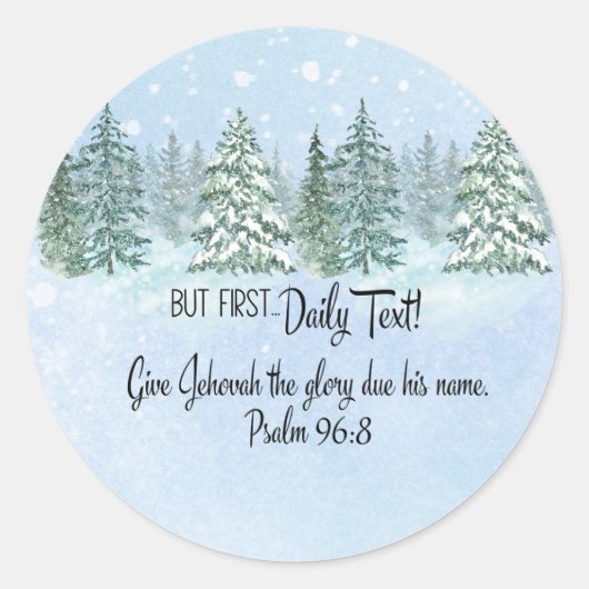 JWスタンプ「しかし、最初に…毎日の文字!」とPs 96:8 ラウンドシール (正面)