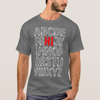 K前おもしろい幼稚園ハイアルファベット戻る学校 Tシャツ