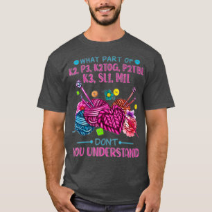 K2 P3 K2TOG P2Tbl K3 SL1 M1Lのどの部分 Tシャツ