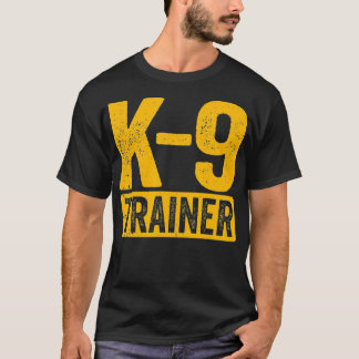 K9トレーナー警察犬ハンドラトレーニング Tシャツ
