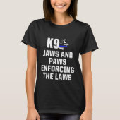 K9ユニットベルギーマリノワPd Jaws Paws警察列車 Tシャツ (正面)