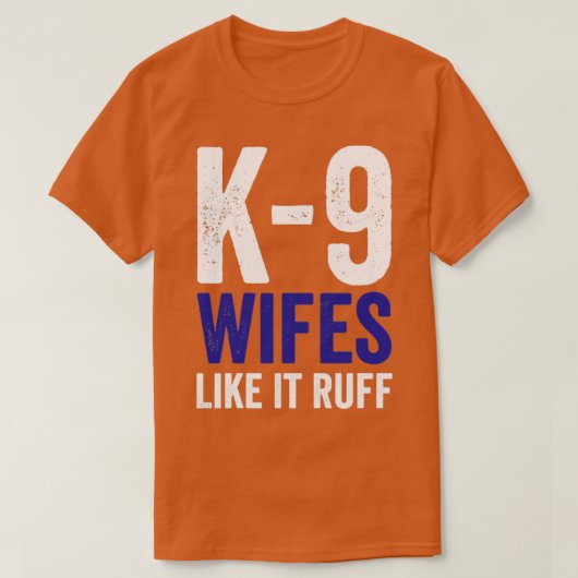 K9警察官は犬を警察犬K9の助産をラフのように Tシャツ (デザイン正面)