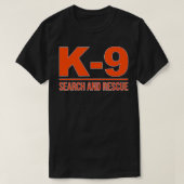 K9 SAR EMERGENCY SEARCH TEAM UNI Tシャツ (デザイン正面)