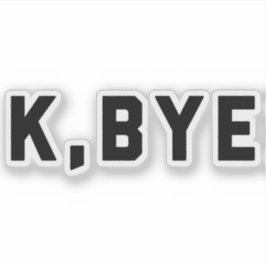 K、バイおもしろい引用文 シール