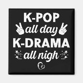 K-ポップ・アートのAll Day K-Drama All Nigh，韓国の音楽愛好家 マグネット (正面)