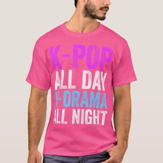 K-ポップ・アートのAll Day K-Drama All Night K-Korea ポップ・アー Tシャツ