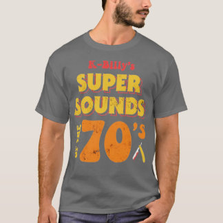 K-Billy's Super Sounds of the 70s Tシャツ