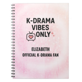 K-Drama Vibes Only オリジナル ノートブック
