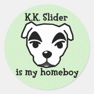 K.K. Slider is my homeboy sticker ラウンドシール
