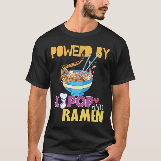 K-popとラーメンに支えられたKpopグッズTシャツ Tシャツ (正面)