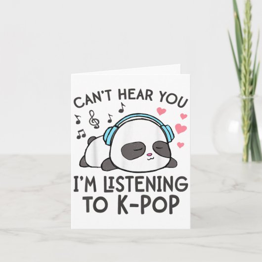 K-POPに夢中すぎてあなたの声が聞こえないかわいいレディース カード (正面)
