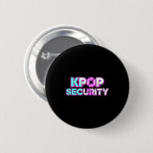 K-pop security mom dad kids funny birthday concert 缶バッジ (正面&裏面)