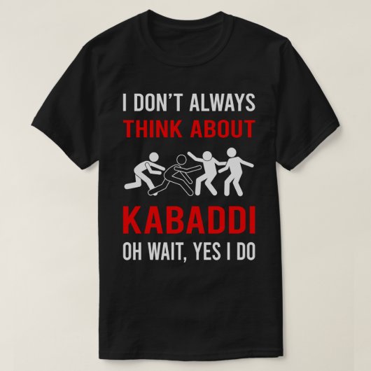 Kabaddiにつ考えいて Tシャツ (デザイン正面)