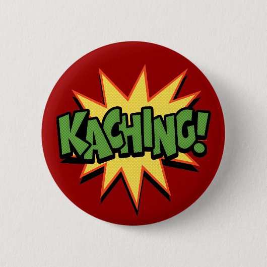 Kaching! 缶バッジ (正面)