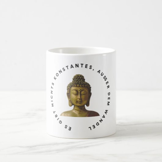 Kaffee- oder Teetasse, Buddha-Zitat auf Deutsch  コーヒーマグカップ (中央)