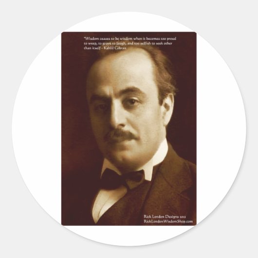 Kahlil Gibran "智慧は誇り高ぶる" 引用 ギフト & カード ラウンドシール (正面)