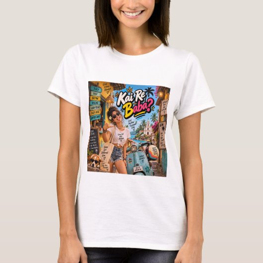 Kai Re Baba? — Just Another Susegad Day Tシャツ (正面)