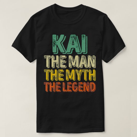 Kai The Man The Myth The Legend  First Name Kai  Tシャツ (デザイン正面)