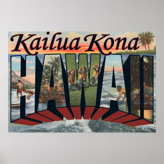 Kailua Kona, Hawaii - Large Letter Scenes ポスター (正面)