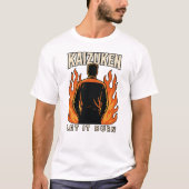 Kaizuken Let It Burn Tシャツ (正面)