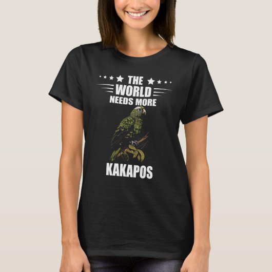 Kakapo Parrot Kakapo Bird The World Needs More Kak Tシャツ (正面)