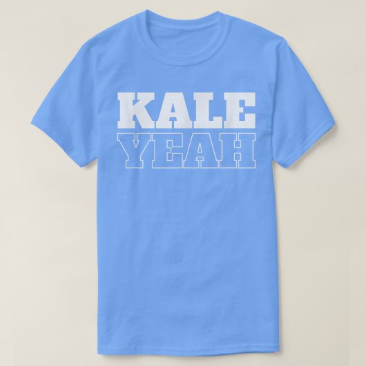 Kale Yeah Funny Vegan s Funny Design Tシャツ (デザイン正面)