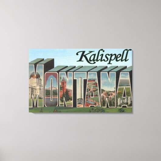 Kalispell, Montana – 大きな文字のシーン キャンバスプリント (正面)