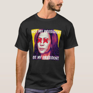 Kamal Harris NO MY PRESIDENT 2 XX Tシャツ