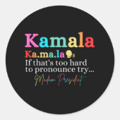 Kamalaもしは発音するには懸命がTry Madam ラウンドシール (正面)