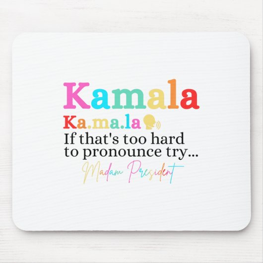 Kamalaもしは発音するには懸命Pを試してみる マウスパッド (正面)