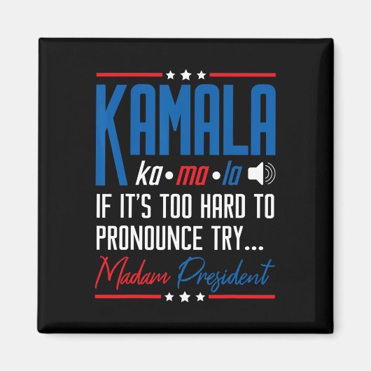 Kamalaもしは発音するには懸命Pを試してみる マグネット (正面)