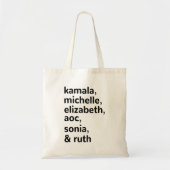 Kamala, AOC, RBG, Ruth Bader Michelle Obama トートバッグ (正面)