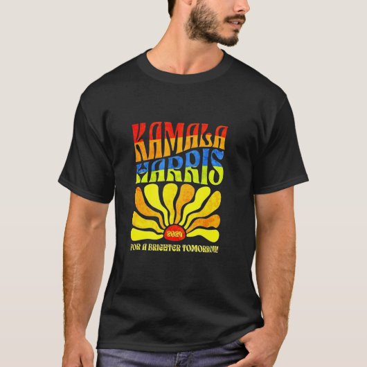 Kamala Harrisより明るい明日のTシャツ Tシャツ (正面)