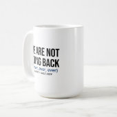 Kamala Harris我々は戻らない、Vote Harris コーヒーマグカップ (正面左)