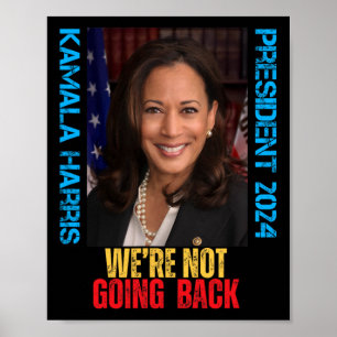 Kamala Harris社長2024我々は戻らない ポスター
