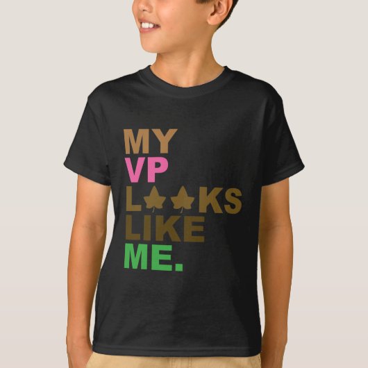 Kamala Harris社長My VpはMelaniに似ている Tシャツ (正面)