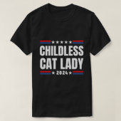 Kamala Harris 2024, Chilless cat lady Tシャツ (デザイン正面)