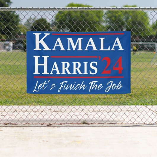 Kamala Harris '24 – 仕事を終わらせよう 横断幕 (インサイチュ)