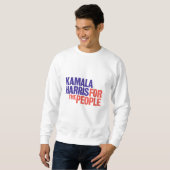 Kamala Harris For the People Sweatshirt スウェットシャツ (正面フル)