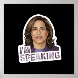 Kamala Harris I Am Speaking, 歴史的な討論会での名言 ポスター