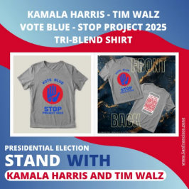Kamala Harris Tim Walz Vote ストップ Blue  Project 202 トライブレンドＴシャツ