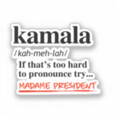 Kamala Harris - Try Madame President シール (正面)