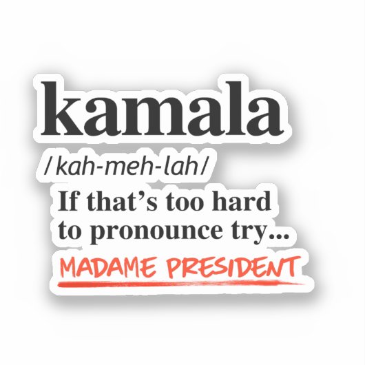 Kamala Harris - Try Madame President シール (正面)
