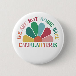 Kamala Harris - We Are Not Going Back 缶バッジ
