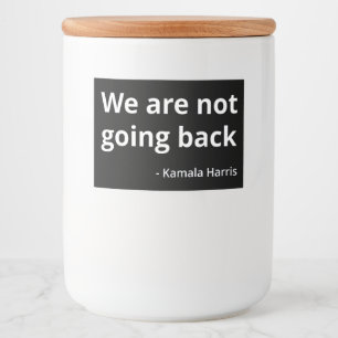 Kamala Harris - We Go Back III フードラベル